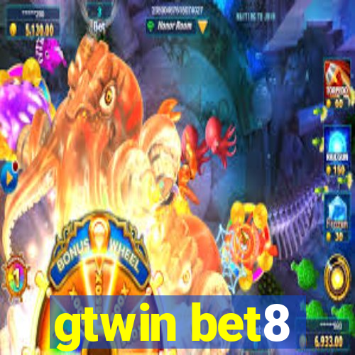 gtwin bet8