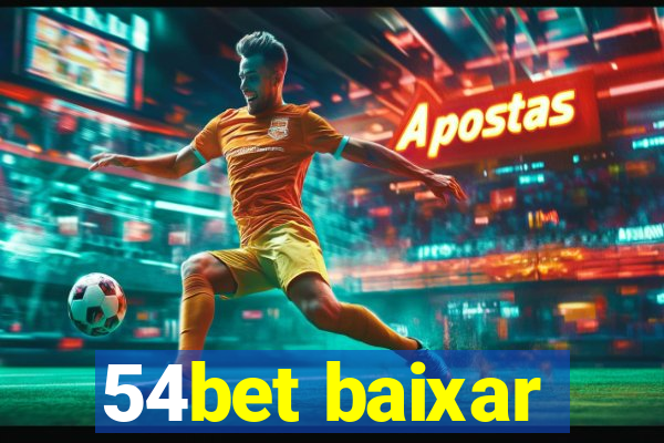 54bet baixar