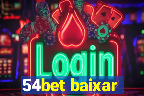 54bet baixar