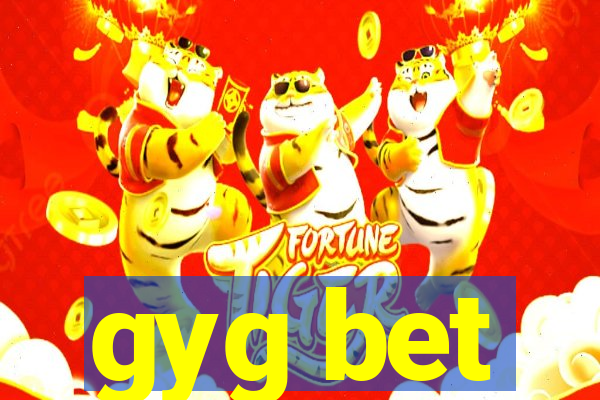 gyg bet