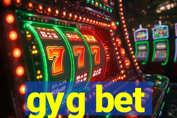 gyg bet