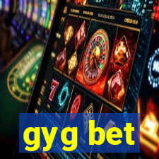 gyg bet