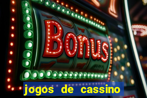 jogos de cassino que ganha dinheiro de verdade