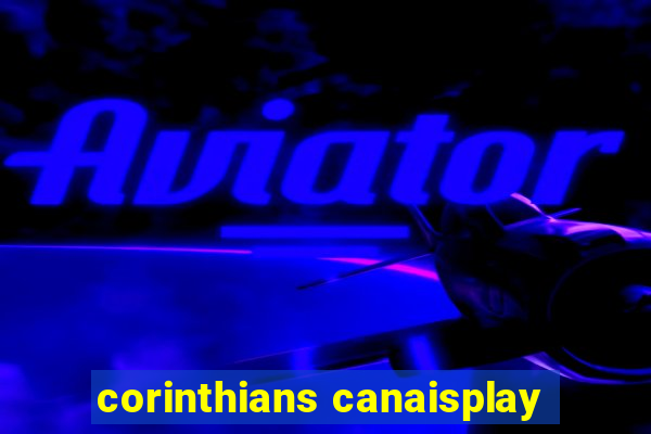 corinthians canaisplay