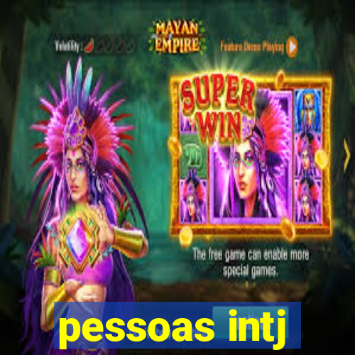 pessoas intj