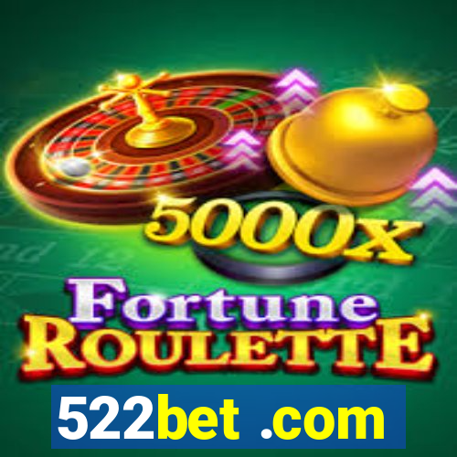 522bet .com