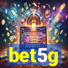 bet5g