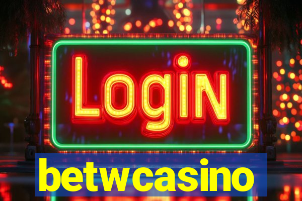 betwcasino