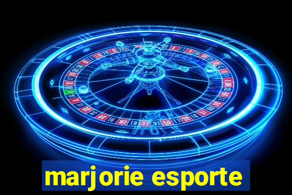 marjorie esporte