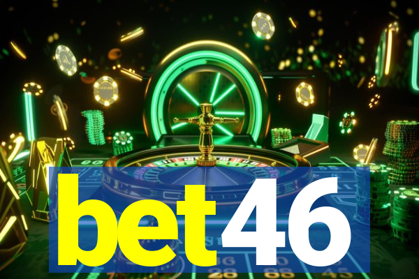 bet46