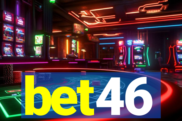 bet46