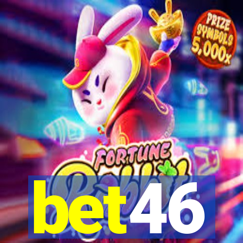 bet46