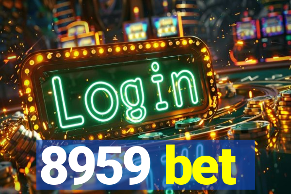 8959 bet