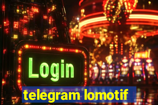 telegram lomotif