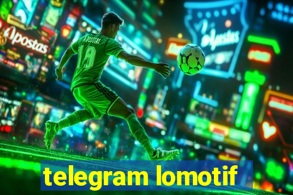 telegram lomotif