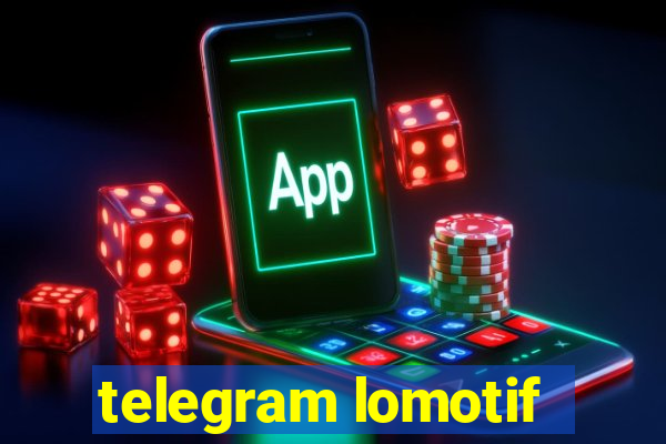 telegram lomotif