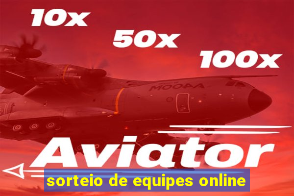 sorteio de equipes online