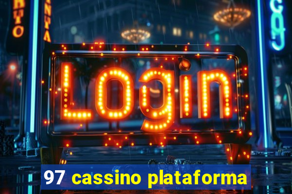 97 cassino plataforma