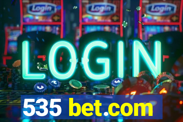 535 bet.com