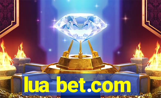 lua bet.com