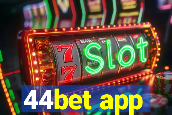 44bet app