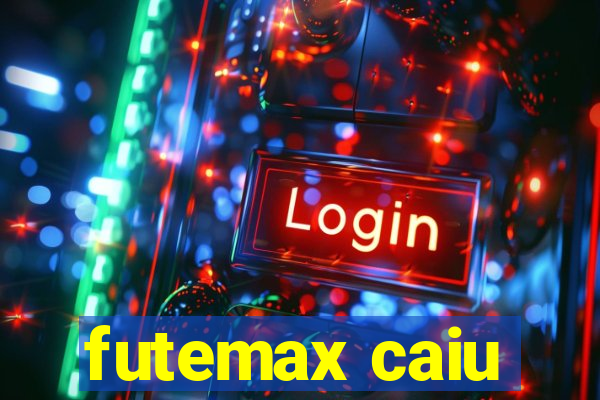 futemax caiu