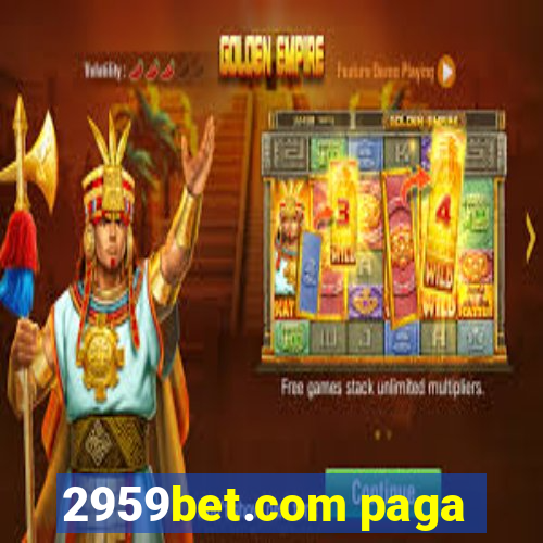 2959bet.com paga