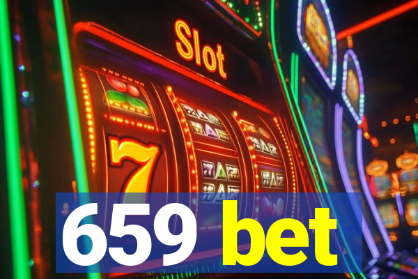 659 bet