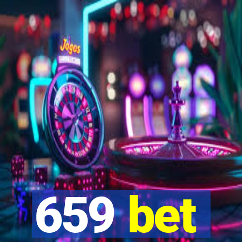 659 bet