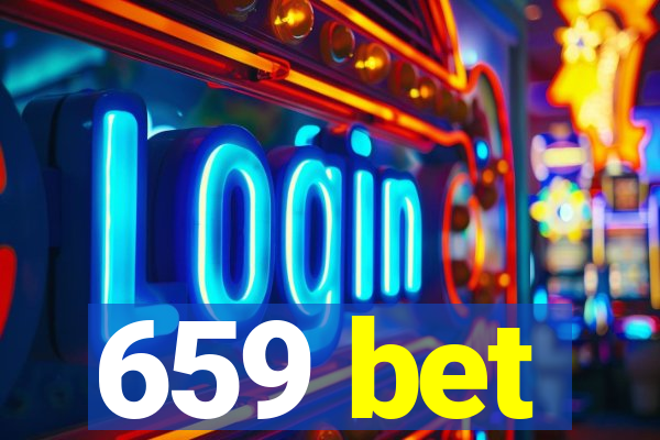 659 bet