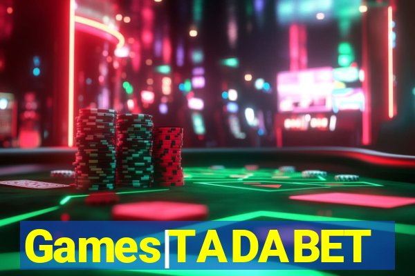 Games|TADABET