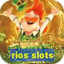 rios slots