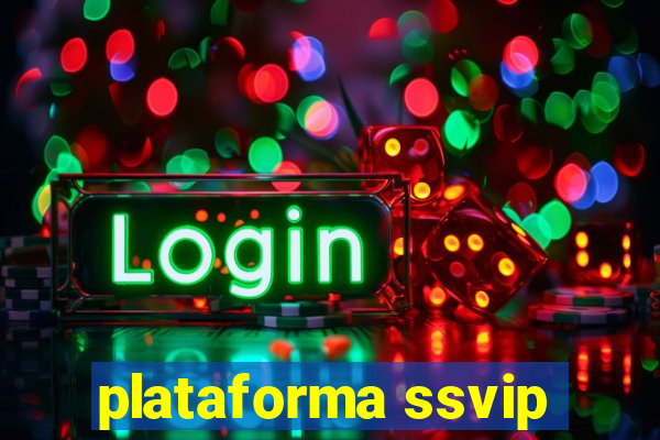 plataforma ssvip