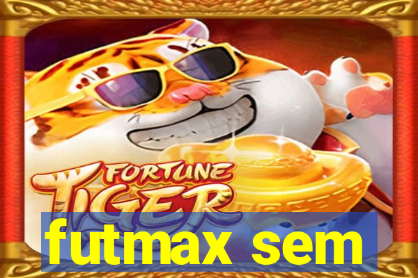 futmax sem