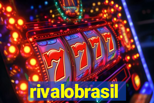 rivalobrasil