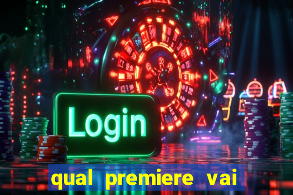 qual premiere vai passar o jogo do bahia