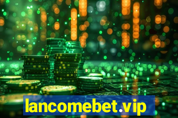 lancomebet.vip