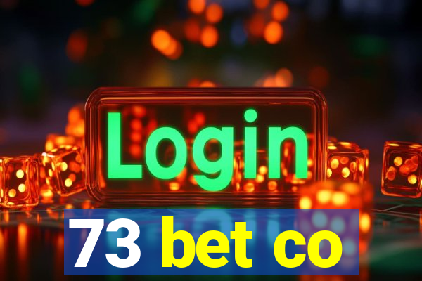 73 bet co