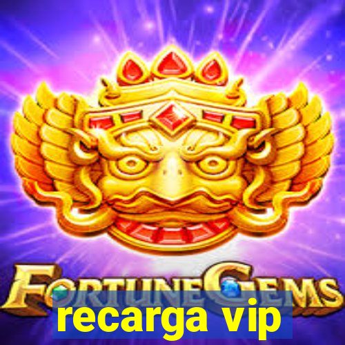 recarga vip