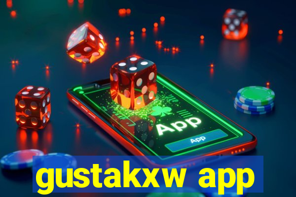 gustakxw app