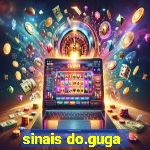 sinais do.guga