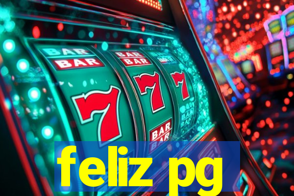 feliz pg