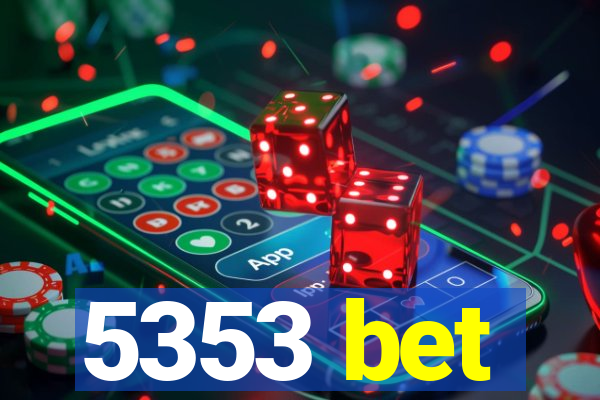 5353 bet