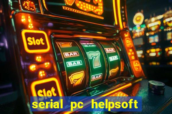 serial pc helpsoft driver updater