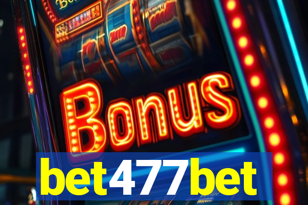 bet477bet