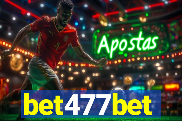 bet477bet