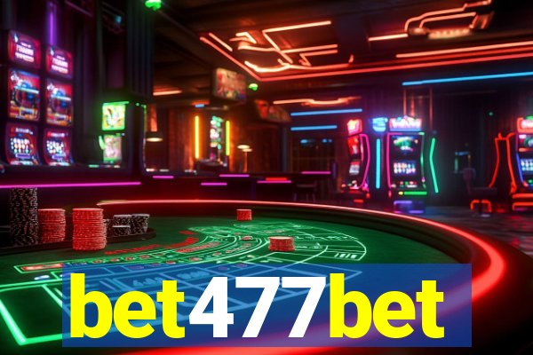 bet477bet