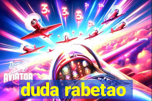 duda rabetao