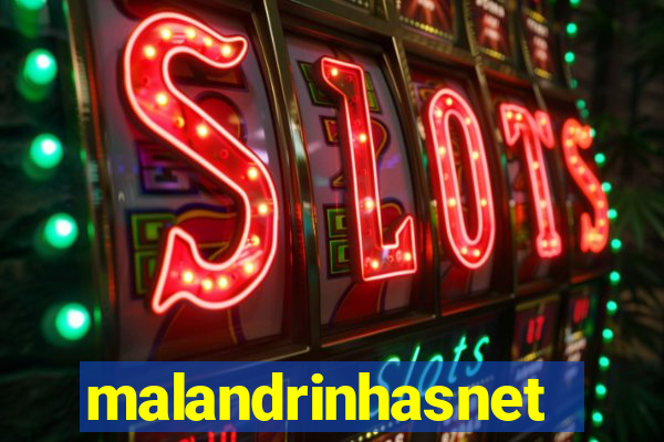 malandrinhasnet