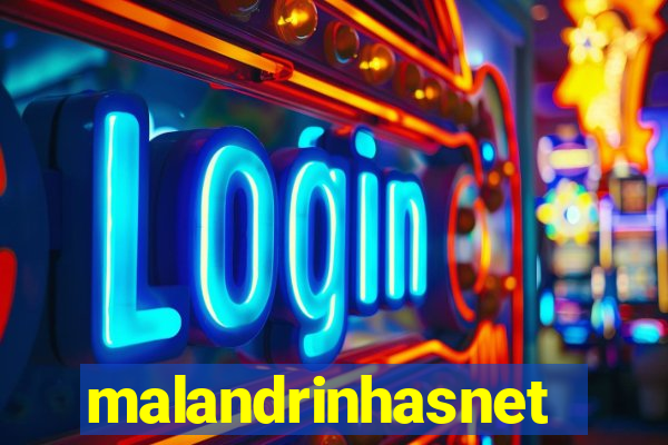 malandrinhasnet